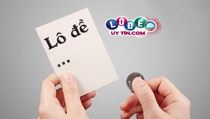 Lô đề là gì? Kinh nghiệm chơi lô đề online chuẩn nhất