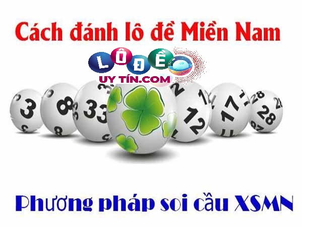 Bật mí cách chơi số đề miền nam dễ "ăn tiền" nhất