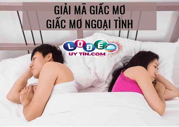 Chiêm bao mơ thấy chồng có bồ đánh con gì trúng lớn?
