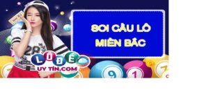 Cách soi cầu đặc biệt miền Bắc chuẩn nhất từ cao thủ
