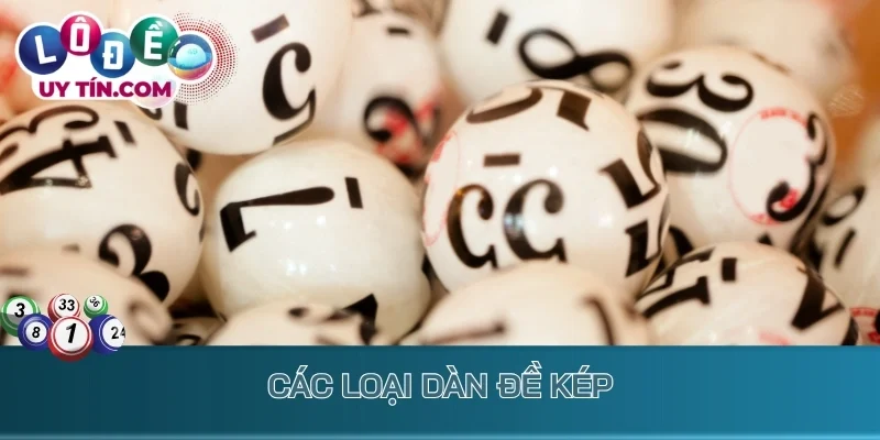 Các loại dàn đề kép