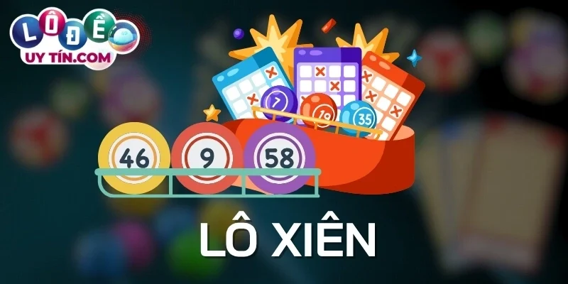 Cách đánh lô xiên cực hay